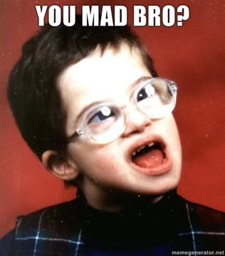 lol you mad bro? it isn't only applicable to feels