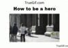 The story of a hero