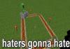 Haters gonna hate