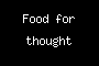 Food for thought