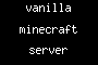 vanilla minecraft server
