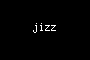 jizz