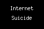 Internet Suicide