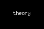 theory