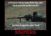 Snipers.