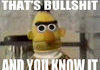 Bert knows