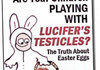 Satans Testicles