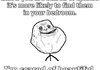 I really am.