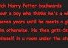 Harry Potter Backwards