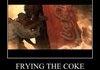 Frying the Coke