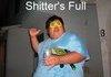 the shitter is full
