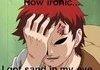 Gaara of the sand.