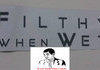 Filthy and Wet?