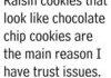 You can't trust anyone.