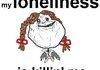 <b>Forever</b> <b>alone</b>.