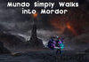Mundo goes where he pleases. Even Mordor