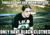First world metal problem