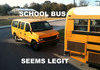 Legit School Bus