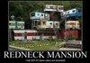 Redneck Mansion