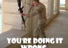 YOU'RE DOING IT WRONG