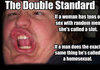 Double standard.