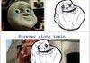 forever alone train