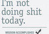 No shit today