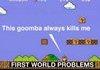 First World Problems