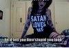 If Satan Loved You