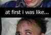 At first I was leik