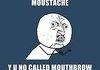 y u no guy