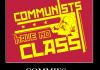 Communist have no class