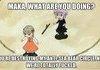 Goddamn it, Maka