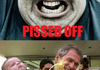 Pissed..