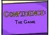 BUILD YOUR CONFIDENCE