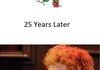 25 years later
