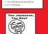 The Japanese, You Say?