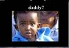 Daddy?