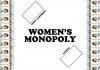 Monopoly for feminists