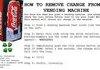 How to hack a soda machine