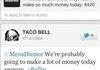 Taco Bell is delicious.