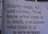 Elderly Ninja