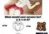 Your answer?