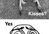 Kisses...
