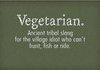 Damn vegetarian