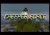 CREEPER FORCE