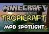 Tropicraft Mod Spotlight - An Epic Tropi