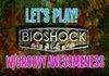 Bioshock Ep 6: I hate the Dentists...