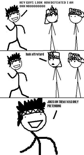 <b>Pretending</b> to be retarded is worst form of comedy. Unless ...